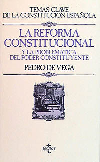 La reforma constitucional y la problemática del poder constituyente