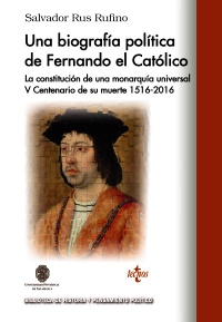 Una biografía política de Fernando El Católico