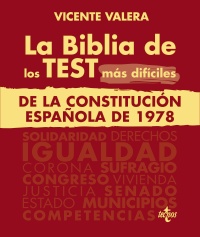 La BIBLIA de los Test más difíciles de La Constitución Española de 1978